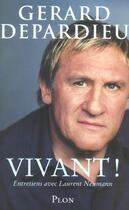 Couverture du livre « Vivant ! » de Gerard Depardieu aux éditions Plon