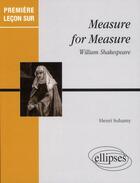 Couverture du livre « Measure for measure, william shakespeare » de Henri Suhamy aux éditions Ellipses