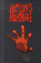 Couverture du livre « Lucy Loyd's nightmare » de Lucy Loyd et Mike Robb aux éditions Delcourt