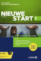 Couverture du livre « Nieuwe start 1 + corrigé » de Alain Gondry et Jean-Pierre Vandenberghe aux éditions De Boeck Superieur