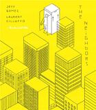 Couverture du livre « The neighbors » de Laurent Cilluffo et Jeff Gomez aux éditions L'association