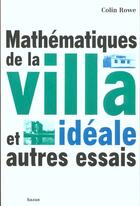 Couverture du livre « Mathematiques De La Villa Ideale Et Autres Essais » de Rowe-C aux éditions Hazan