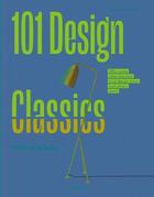 Couverture du livre « 101 design classics » de Silke Pfersdorf aux éditions Teneues Verlag