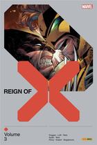Couverture du livre « Reign of X t.3 » de Adam Kubert et David Baldeon et Gerry Duggan et Jonathan Hickman et Phil Noto et Vita Ayala aux éditions Panini