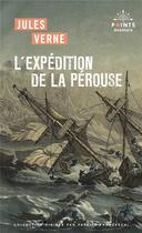 Couverture du livre « L'expédition de la Pérouse » de Jules Verne aux éditions Points