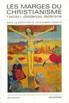 Couverture du livre « Les marges du christianisme » de Jean-Pierre Chantin aux éditions Beauchesne
