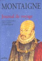 Couverture du livre « Journal de voyage » de Michel De Montaigne aux éditions Arlea