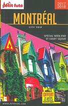 Couverture du livre « GUIDE PETIT FUTE ; CITY TRIP : Montréal (édition 2017) » de Collectif Petit Fute aux éditions Le Petit Fute