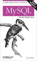 Couverture du livre « Mysql pocket reference » de George Reese aux éditions O Reilly