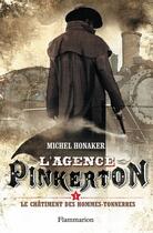 Couverture du livre « L'agence Pinkerton Tome 1 : le châtiment des hommes-tonnerres » de Michel Honaker aux éditions Flammarion Jeunesse