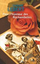 Couverture du livre « Pour l'honneur des Rochambelles » de Karine Lebert aux éditions Gabelire
