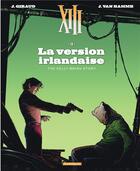 Couverture du livre « XIII Tome 18 : la version irlandaise » de Jean Van Hamme et Jean Giraud aux éditions Dargaud