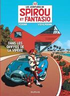 Couverture du livre « Spirou et Fantasio Tome 53 : dans les griffes de la vipère » de Fabien Vehlmann et Yoann aux éditions Dupuis