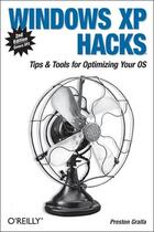 Couverture du livre « Windows XP Hacks (2e édition) » de Preston Gralla aux éditions O Reilly & Ass
