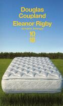 Couverture du livre « Eleanor Rigby » de Douglas Coupland aux éditions 10/18