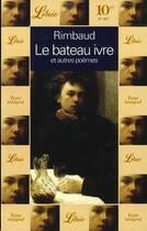 Couverture du livre « Le bateau ivre et autres poemes » de Arthur Rimbaud aux éditions J'ai Lu