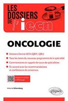 Couverture du livre « Oncologie » de Antoine Schernberg aux éditions Ellipses
