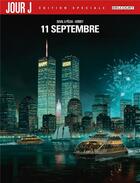 Couverture du livre « Jour J : Intégrale : 11 septembre » de Fred Duval et Frédéric Blanchard et Jean-Pierre Pecau aux éditions Delcourt