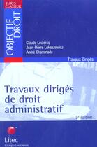 Couverture du livre « Travaux diriges de droit administratif » de Claude Leclercq aux éditions Lexisnexis