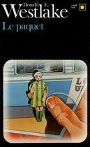 Couverture du livre « Le paquet » de Donald E. Westlake aux éditions Gallimard