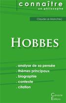 Couverture du livre « Connaître un philosophe ; Hobbes ; analyse complète de sa pensée » de Claude Le Manchec aux éditions Editions Du Cenacle