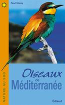 Couverture du livre « Oiseaux de mediterranee » de Paul Sterry aux éditions Edisud
