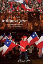Couverture du livre « Les chiliens au Québec » de Jose Del Pozo aux éditions Editions Boreal