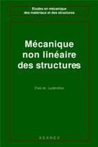 Couverture du livre « Mécanique non linéaire des structures » de Pierre Ladeveze aux éditions Hermes Science Publications