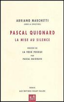 Couverture du livre « Pascal quignard » de Marchetti Adriano aux éditions Champ Vallon