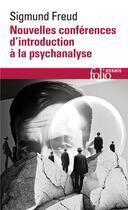 Couverture du livre « Nouvelles conferences d'introduction a la psychanalyse » de Freud Sigmund aux éditions Folio