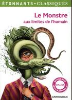Couverture du livre « Le monstre aux limites de l'humain » de  aux éditions Flammarion