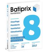 Couverture du livre « BATIPRIX T.8 ; chauffage, plomberie, ventilation, climatisation (édition 2017) » de  aux éditions Groupe Moniteur