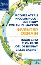 Couverture du livre « Inventer demain ; 20 projects pour un avenir meilleur » de  aux éditions J'ai Lu