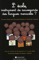 Couverture du livre « Ecole instrument de sauvegarde des langues menacees ? » de Burban/Lagarde aux éditions Pu De Perpignan