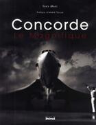 Couverture du livre « Concorde le magnifique » de Yves Marc aux éditions Privat