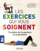 Couverture du livre « Les exercices qui vous soignent - vol02 » de Drouin/Pedneault aux éditions Editions De L'homme