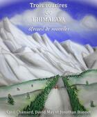 Couverture du livre « Trois sourires de l'Himalaya » de David Mas et Jonathan Bonnet et Cyril Chamard aux éditions Jb Editions