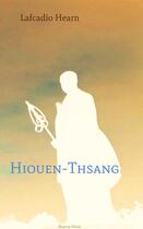 Couverture du livre « Hiouen-Thsang » de Lafcadio Hearn aux éditions Blue Of Noon