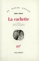 Couverture du livre « La Cachette » de Nowak Ernst aux éditions Gallimard