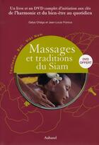 Couverture du livre « Massages et traditions du Siam » de Ortega/Poiroux aux éditions La Martiniere