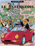 Couverture du livre « Le beurgeois » de Farid Boudjellal aux éditions Soleil