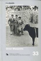 Couverture du livre « Oriol Maspons » de Oriol Maspons aux éditions La Fabrica