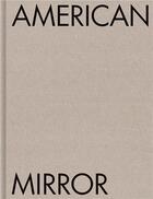 Couverture du livre « Philip Montgomery : american mirror » de Patrick Radden Keefe et Philip Montgomery et Jelani Cobb aux éditions Aperture