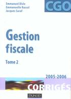 Couverture du livre « GESTION FISCALE t.2 » de Emmanuel Disle et Jacques Saraf et Emmanuelle Rascol aux éditions Dunod