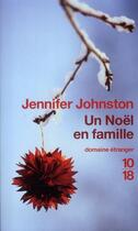 Couverture du livre « Un Noël en famille » de Jennifer Johnston aux éditions 10/18