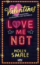 Couverture du livre « Les valentines Tome 3 : love me not » de Holly Smale aux éditions Pocket Jeunesse