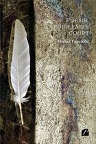 Couverture du livre « Poésie, pour faire court » de Michel Tauziede aux éditions Du Pantheon