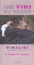 Couverture du livre « 1000 vins du monde » de L'Union Des Oenologues De France aux éditions Hachette Pratique