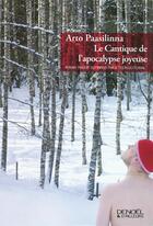 Couverture du livre « Le cantique de l'apocalypse joyeuse » de Arto Paasilinna aux éditions Denoel