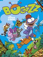 Couverture du livre « Bogzzz t.3 ; les copains d'abord » de Nob aux éditions Glenat